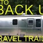 How to Safely Back Up a Trailer or Camper